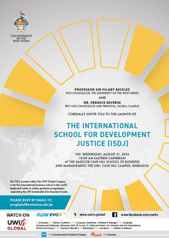 The Launch of The UWI International School for Development Justice